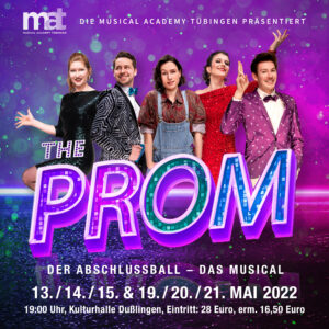 „THE PROM – Der Abschlussball“ - Musical Academy Tübingen @ Kulturhalle Dußlingen