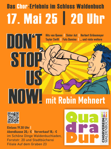Don't stop us now - CV Waldenbuch QuadraDur @ Museum für Alltagskultur im Waldenbucher Schloss